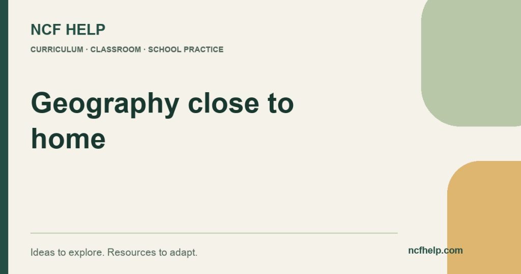 NCF Help: Bringing the World Home: A Geography Teacher’s Journey in India